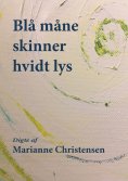 ebook: Blå måne skinner hvidt lys