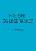 eBook: Frie sind og løse tanker