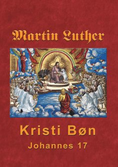 eBook: Martin Luther - Kristi Bøn