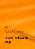 ebook: Jylland - de klassiske sange