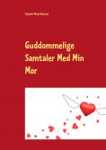 eBook: Guddommelige Samtaler Med Min Mor