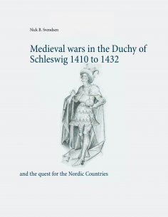 eBook: Medieval wars in the Duchy of Schleswig 1410 to 1432