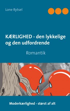 eBook: Kærlighed - den lykkelige og den udfordrende