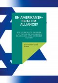 ebook: En amerikansk-israelsk alliance?
