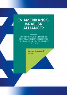 ebook: En amerikansk-israelsk alliance?