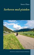 eBook: Serberen med pistolen