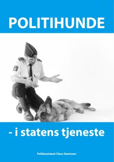 eBook: Politihunde i statens tjeneste