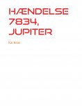 eBook: Hændelse 7834, Jupiter