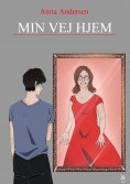 ebook: Min Vej Hjem