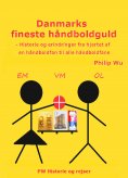 eBook: Danmarks fineste håndboldguld