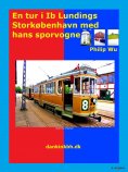 eBook: En tur i Ib Lundings Storkøbenhavn med hans sporvogne