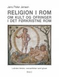 eBook: Religion i Rom - Om kult og ofringer i det førkristne Rom