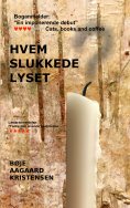 ebook: Hvem slukkede lyset?