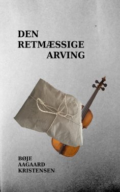 ebook: Den retmæssige arving