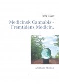 ebook: Medicinsk Cannabis - Fremtidens Medicin.