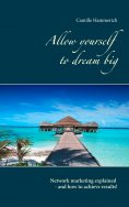 eBook: Allow yourself to dream big!