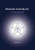 ebook: Menneske kend dig selv