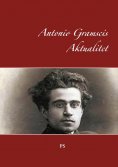 eBook: Antonio Gramscis Aktualitet