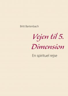 eBook: Vejen til 5. Dimension