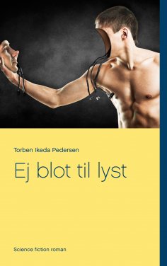 ebook: Ej blot til lyst