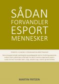 ebook: Sådan forvandler esport mennesker
