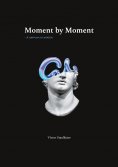 eBook: Moment by Moment