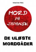 ebook: Mord på japansk: De uløste mordgåder