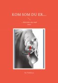ebook: Kom som du er....