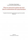 eBook: Place et raison de la pulsion de mort dans le schématisme de la psychanalyse