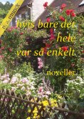 ebook: Hvis bare det hele var så enkelt