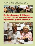 ebook: En brolægger i Milano, i Prag, i Fort Lauderdale og andre gode steder