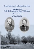 eBook: Proprietæren fra Smidstrupgård