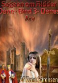 eBook: Sagaen om Ridder Dane Bind III