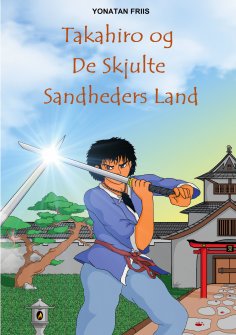 ebook: Takahiro og De Skjulte Sandheders Land