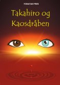 ebook: Takahiro og Kaosdråben