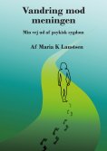 eBook: Vandring mod meningen