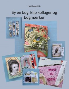 eBook: Sy en bog, klip kollager og bogmærker