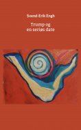 eBook: Trump og en seriøs date