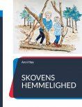 ebook: Skovens hemmelighed
