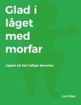eBook: Glad i låget med morfar