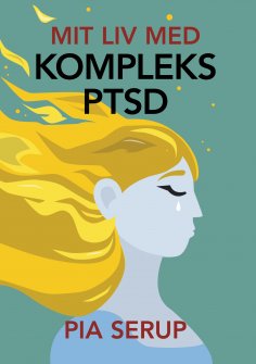 eBook: Mit liv med kompleks PTSD
