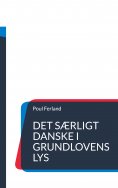 eBook: Det særligt danske i Grundlovens lys