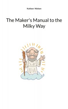 eBook: The Maker's Manual to the Milky Way