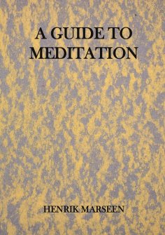 ebook: A Guide To Meditation