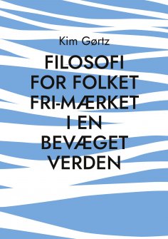 eBook: FILOSOFI FOR FOLKET Fri-mærket i en bevæget verden