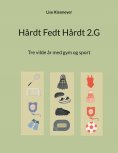 ebook: Hårdt Fedt Hårdt 2.G