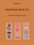 ebook: Hårdt Fedt Hårdt 1.G