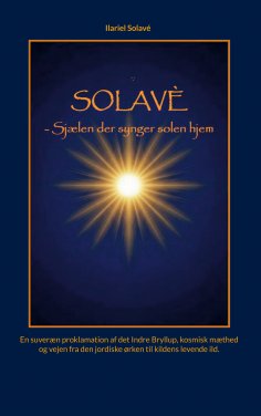 ebook: Solavé - Sjælen der synger solen hjem