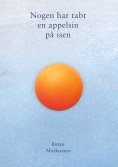 ebook: Nogen har tabt en appelsin på isen