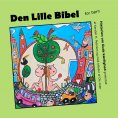 ebook: Den Lille Bibel - om Guds kærlighed